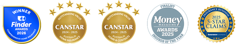 Finder Awards 2026 winner for Comprehensive Home Insurance, CANSTAR 2024-2025 Home Insurance Awards - AU badge, CANSTAR 2024-2025 Home & Contents Insurance Awards - AU badge, Money  magazine Award badge, Insurance Business 5-Star Claims badge .